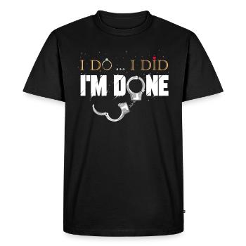 J'ai fait, j'ai fait, j'ai fini - Cadeau drôle de divorce - T-shirt Premium bio Homme - noir - Devant - Nico (187cm)