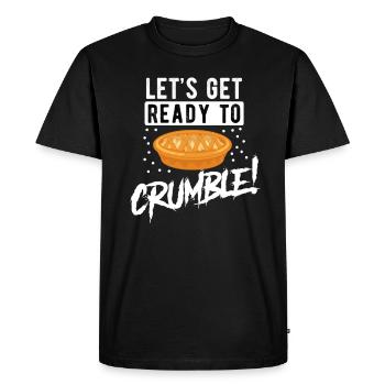 lets get ready to crumble - Men's Premium Organic T-Shirt - black - Front - Nico (187cm)