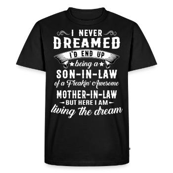 Je n'ai jamais rêvé que je finirais par être un gendre - T-shirt Premium bio Homme - noir - Devant - Nico (187cm)