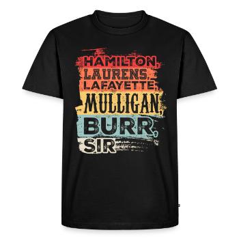 Hamilton, Laurens, Lafayette, Mulligan, Burr, Monsieur - T-shirt Premium bio Homme - noir - Devant - Nico (187cm)
