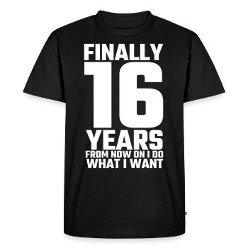 Finally 16 Years 16th anniversaire cadeau - T-shirt Premium bio Homme - noir - Devant - Nico (187cm)