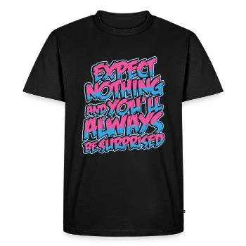 N'attendez rien et vous serez toujours surpris - T-shirt Premium bio Homme - noir - Devant - Nico (187cm)