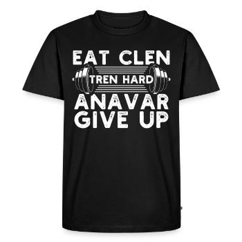 Eat Clen Tren Hard Anavar Give Up Gift Gym L - Men's Premium Organic T-Shirt - black - Front - Nico (187cm)