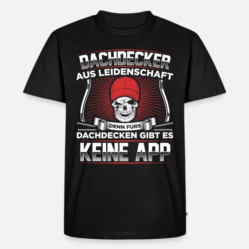Dachdecker Dachdeckermeister | Dachdecken Geschenk - Männer Premium Bio T-Shirt - Schwarz