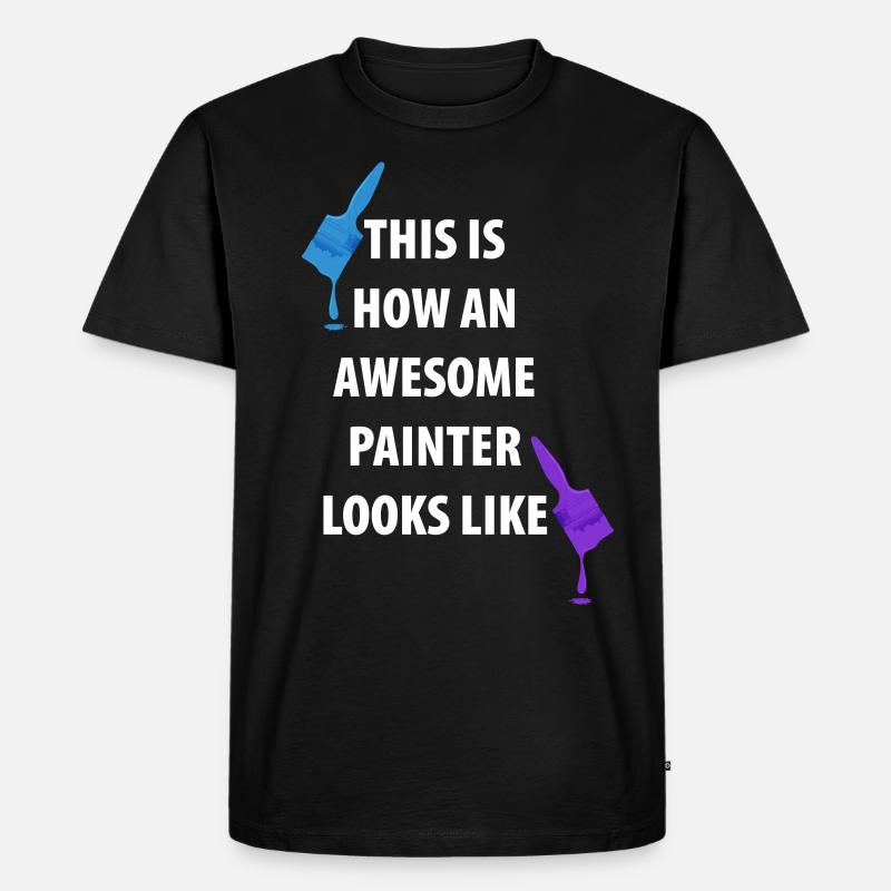 Painter And Painter Painter Gifts - Men's Premium Organic T-Shirt - black