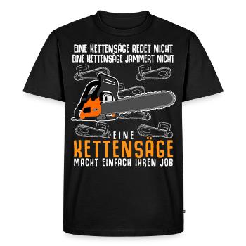 Kettensägen - Holzfäller Sägen Spruch - Männer Premium Bio T-Shirt - Schwarz - Vorne - Nico (187cm)