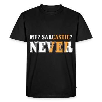 Sarcasme, sarcasme, humour, - T-shirt Premium bio Homme - noir - Devant - Nico (187cm)