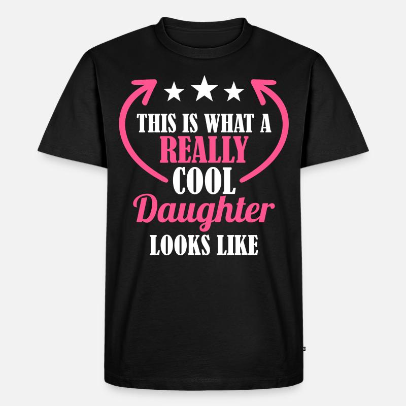 Wirklich coole Tochter - Männer Premium Bio T-Shirt - Schwarz