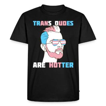 Trans Dudes Are Hotter Transgender Pride Lgbt - Men's Premium Organic T-Shirt - black - Front - Nico (187cm)