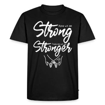 Nous sommes forts ensemble, nous sommes plus forts - T-shirt Premium bio Homme - noir - Devant - Nico (187cm)