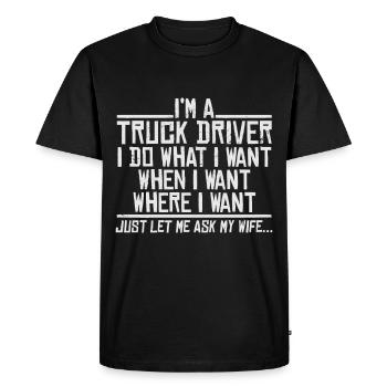 Truck driver - Men's Premium Organic T-Shirt - black - Front - Nico (187cm)
