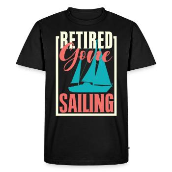 Retired Gone Sailing Funny Sailing Boating Sailor - Men's Premium Organic T-Shirt - black - Front - Nico (187cm)