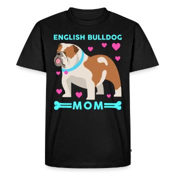 English Bulldog Anglais Bouledogue de maman Cadeau - T-shirt Premium bio Homme - noir - Devant - Nico (187cm)