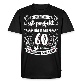 60 Geburtstag Frau Lustig - Männer Premium Bio T-Shirt - Schwarz - Vorne - Nico (187cm)