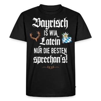 Bayrischer Dialekt Bayrisch is wia Latein Bayern - Männer Premium Bio T-Shirt - Schwarz - Vorne - Nico (187cm)