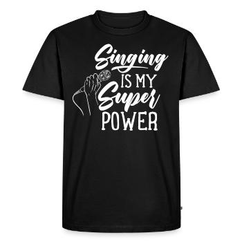 Chanter Est Mon super pouvoir Chanteur Chanson - T-shirt Premium bio Homme - noir - Devant - Nico (187cm)