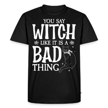 We Are The Daughters Of The Witches You Could Not - Men's Premium Organic T-Shirt - black - Front - Nico (187cm)