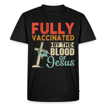 Vaccination Fully Vaccinated By The Blood Of Jesus - T-shirt Premium bio Homme - noir - Devant - Nico (187cm)