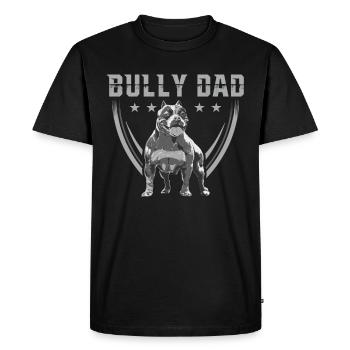 Bully Dad American Bully Dog Owner Gift - Men's Premium Organic T-Shirt - black - Front - Nico (187cm)