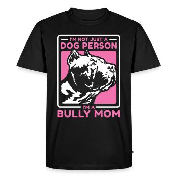 American Bully Mom Dog Owner Dog Gift - Men's Premium Organic T-Shirt - black - Front - Nico (187cm)