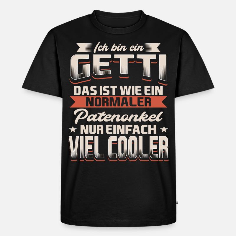 Getti Patenonkel Taufpate - Männer Premium Bio T-Shirt - Schwarz