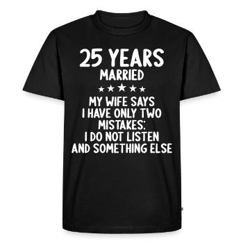 25 ans marié drôle 25ème anniversaire de mariage - T-shirt Premium bio Homme - noir - Devant - Nico (187cm)