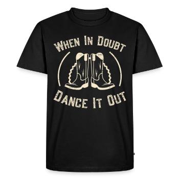 Line Dancing Linedance When In Doubt Dance It Out - Men's Premium Organic T-Shirt - black - Front - Nico (187cm)