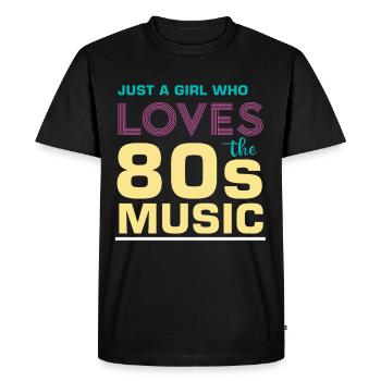 Just a Girl who Loves the 80s Timeless Retro Lyric - Men's Premium Organic T-Shirt - black - Front - Nico (187cm)