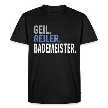 Geil Geiler Bademeister - Männer Premium Bio T-Shirt - Schwarz - Vorne - Nico (187cm)
