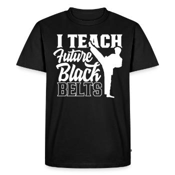 I teach Future Black Belt Fighters - Men's Premium Organic T-Shirt - black - Front - Nico (187cm)