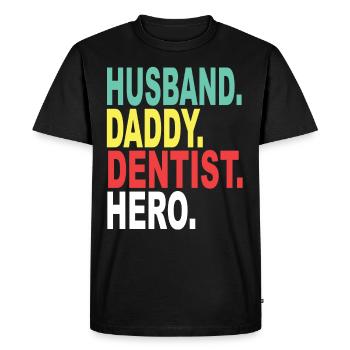 Husband Papa Dentist Hero - Men's Premium Organic T-Shirt - black - Front - Nico (187cm)