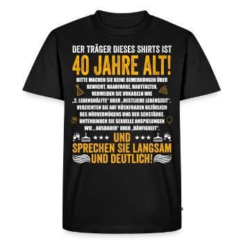 40. Geburtstag lustige Geschenke Männer 40 Jahre - Männer Premium Bio T-Shirt - Schwarz - Vorne - Nico (187cm)