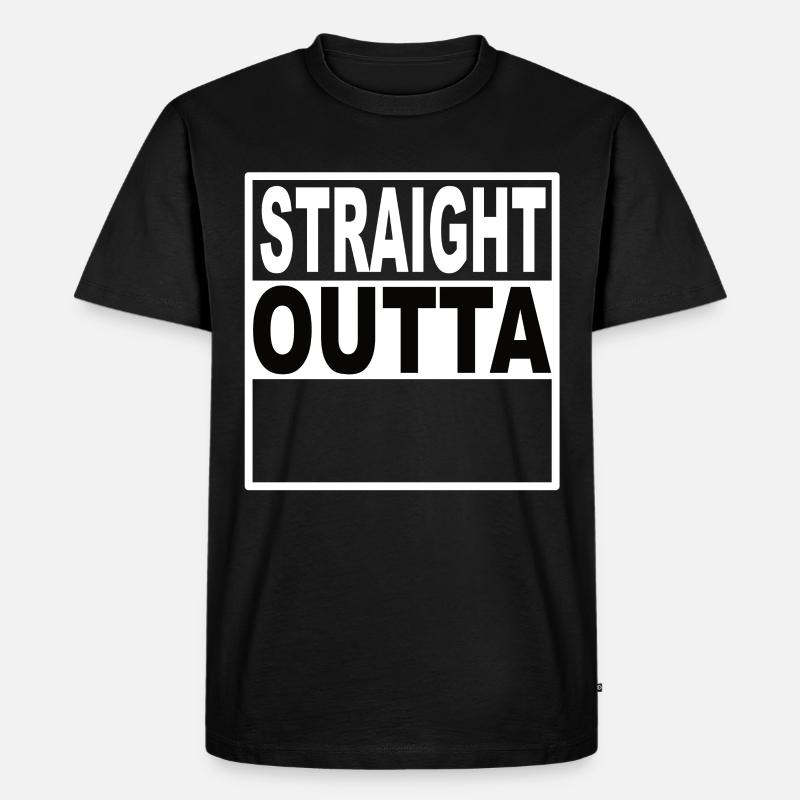 Straigt Outta - Männer Premium Bio T-Shirt - Schwarz