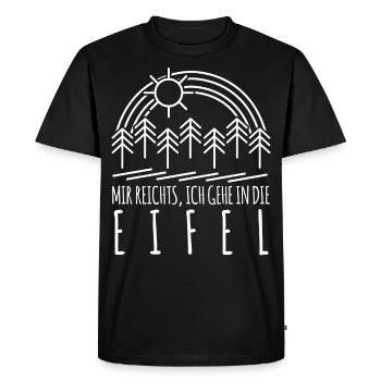 Eifel Eifeler Mir reichts Eifler - Männer Premium Bio T-Shirt - Schwarz - Vorne - Nico (187cm)