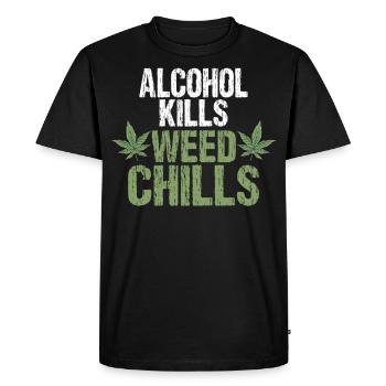Alcohol kills cannabis chills - Men's Premium Organic T-Shirt - black - Front - Nico (187cm)