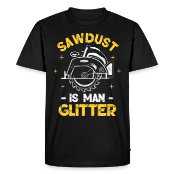 Sawdust Is Man Glitter - Men's Premium Organic T-Shirt - black - Front - Nico (187cm)