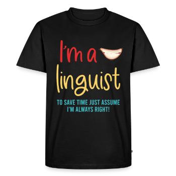 Je suis linguiste Pour gagner du temps, n - T-shirt Premium bio Homme - noir - Devant - Nico (187cm)