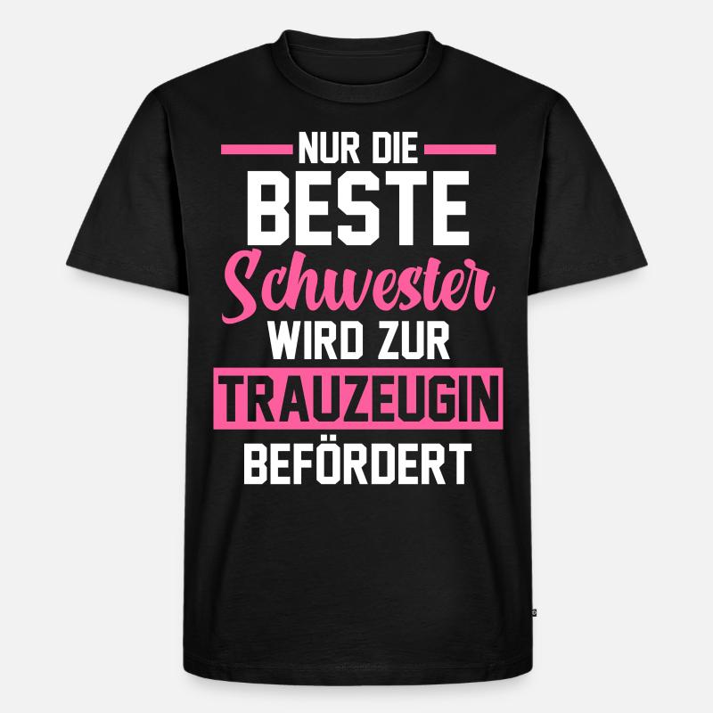 Schwester Trauzeugin - Männer Premium Bio T-Shirt - Schwarz