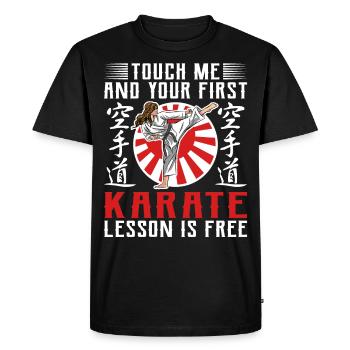Touch Me And Your First Karate Lesson Is Free - Men's Premium Organic T-Shirt - black - Front - Nico (187cm)