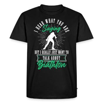Mais je veux vraiment juste parler du ski de biathlon - T-shirt Premium bio Homme - noir - Devant - Nico (187cm)