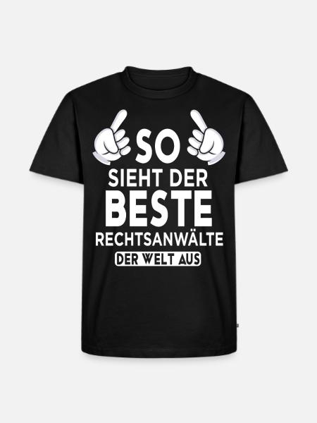 Rechtsanwälte Spruch - Männer Premium Bio T-Shirt - Schwarz