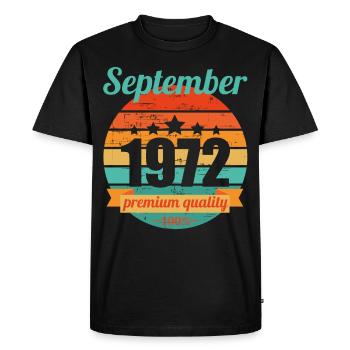 Né en septembre 1972 50 ans 50s 50e anniversaire - T-shirt Premium bio Homme - noir - Devant - Nico (187cm)