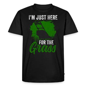 I'm just here for the grass mowing lawn grass - Men's Premium Organic T-Shirt - black - Front - Nico (187cm)