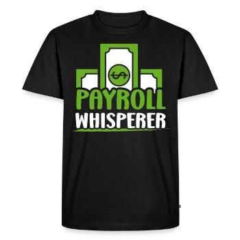 Payroll Whisperer HR Human Resources - Men's Premium Organic T-Shirt - black - Front - Nico (187cm)
