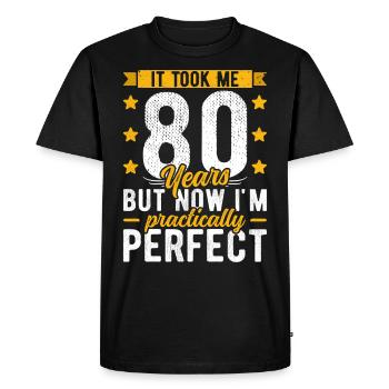 80th birthday 80 years old man woman 80th 80s - Men's Premium Organic T-Shirt - black - Front - Nico (187cm)