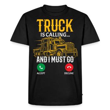The truck calls and I have to go truck driver - Men's Premium Organic T-Shirt - black - Front - Nico (187cm)