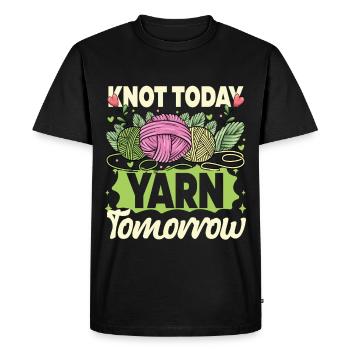 Crochet Knitting Knot Today Yarn Tomorrow - Men's Premium Organic T-Shirt - black - Front - Nico (187cm)