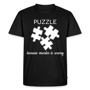 Puzzle Because Murder Is Wrong Funny gift - Men's Premium Organic T-Shirt - black - Front - Nico (187cm)