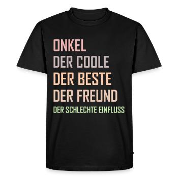 Uncle The Cool Best Friend Bad Influence - Men's Premium Organic T-Shirt - black - Front - Nico (187cm)