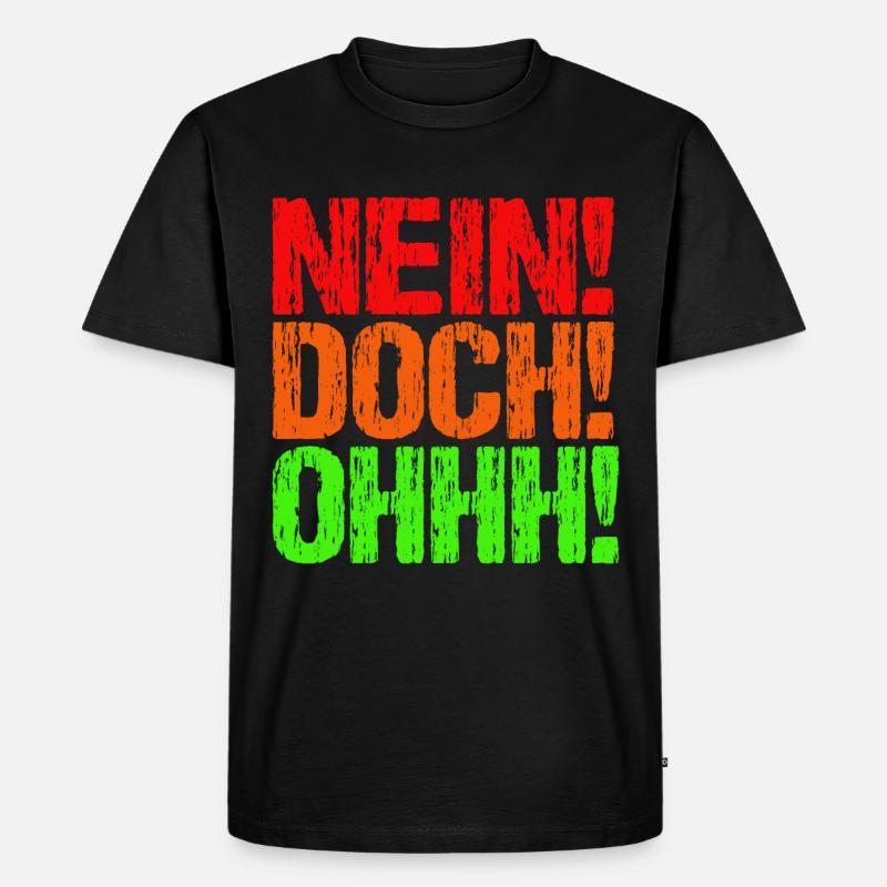 Nein Doch Ohhh - Männer Premium Bio T-Shirt - Schwarz